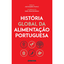 História Global Da Alimentação Portuguesa de "José Eduardo Franco (Direção) Isabel Drumond Braga (Coordenação"