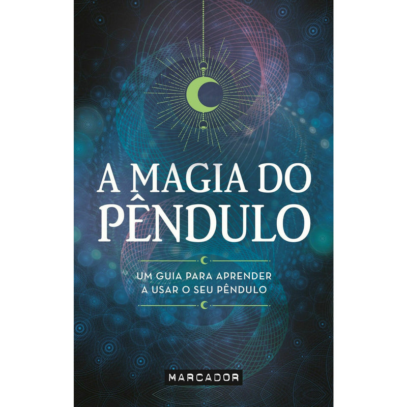 A Magia do Pêndulo de Vários Autores