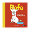 Rafa e a Nova Coisa Verde de David Melling