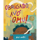 Obrigado, Avó Omu! de Oge Mora