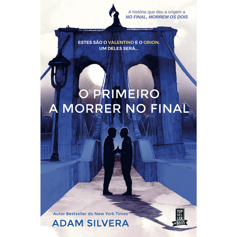 O Primeiro a Morrer no Final de Adam Silvera