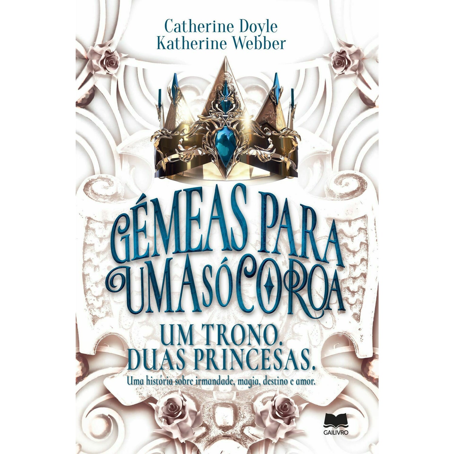 Gémeas para uma Só Coroa de Catherine Doyle e Katherine Webber