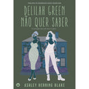 Delilah Green Não Quer Saber de Ashley Herring Blake