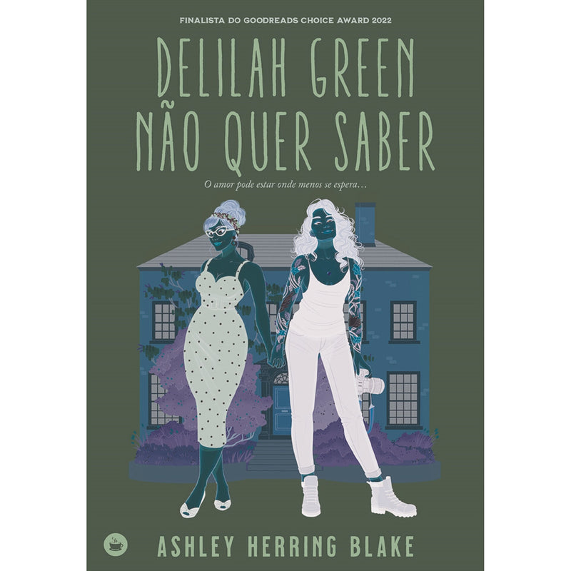 Delilah Green Não Quer Saber de Ashley Herring Blake