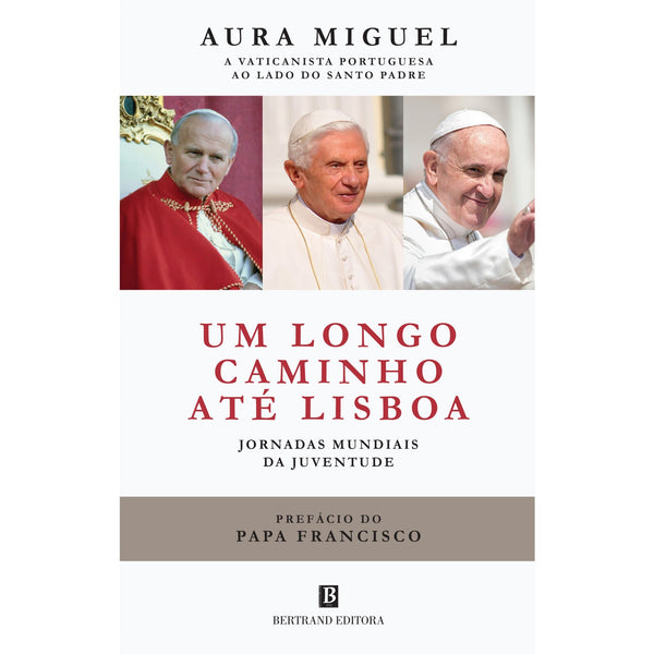 Um Longo Caminho Até Lisboa de Aura Miguel