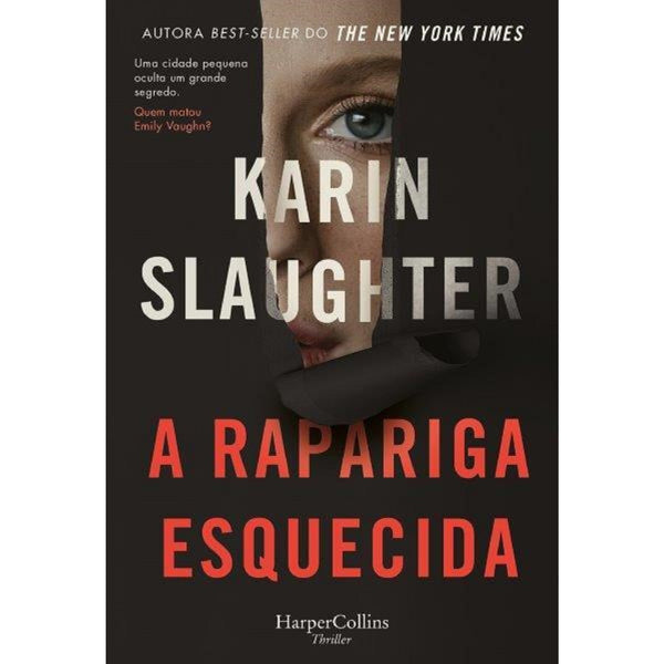 A Rapariga Esquecida de Karin Slaughter