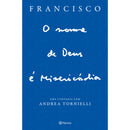 O Nome De Deus É Misericórdia- de Papa Francisco