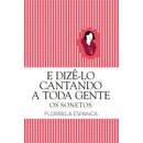 E Dizê-Lo Cantando A Toda A Ge de Florbela Espanca