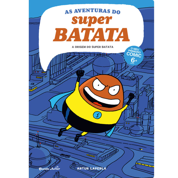 A Origem Do Super Batata 1 de Artur Días Martinez