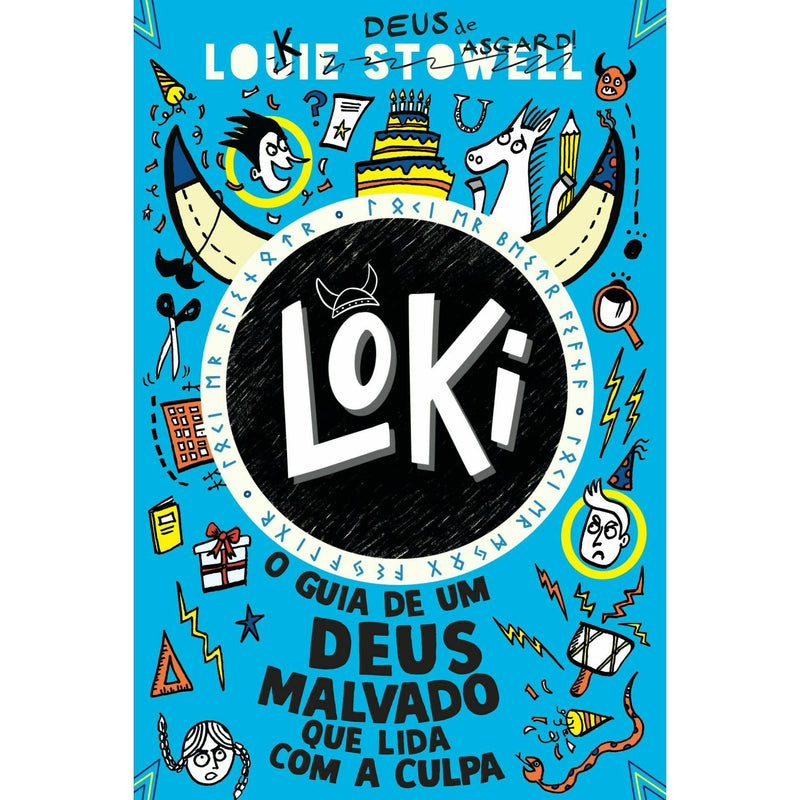 Loki - Livro 2: o Guia de um Deus Malvado que Lida com a Culpa de Louie Stowell