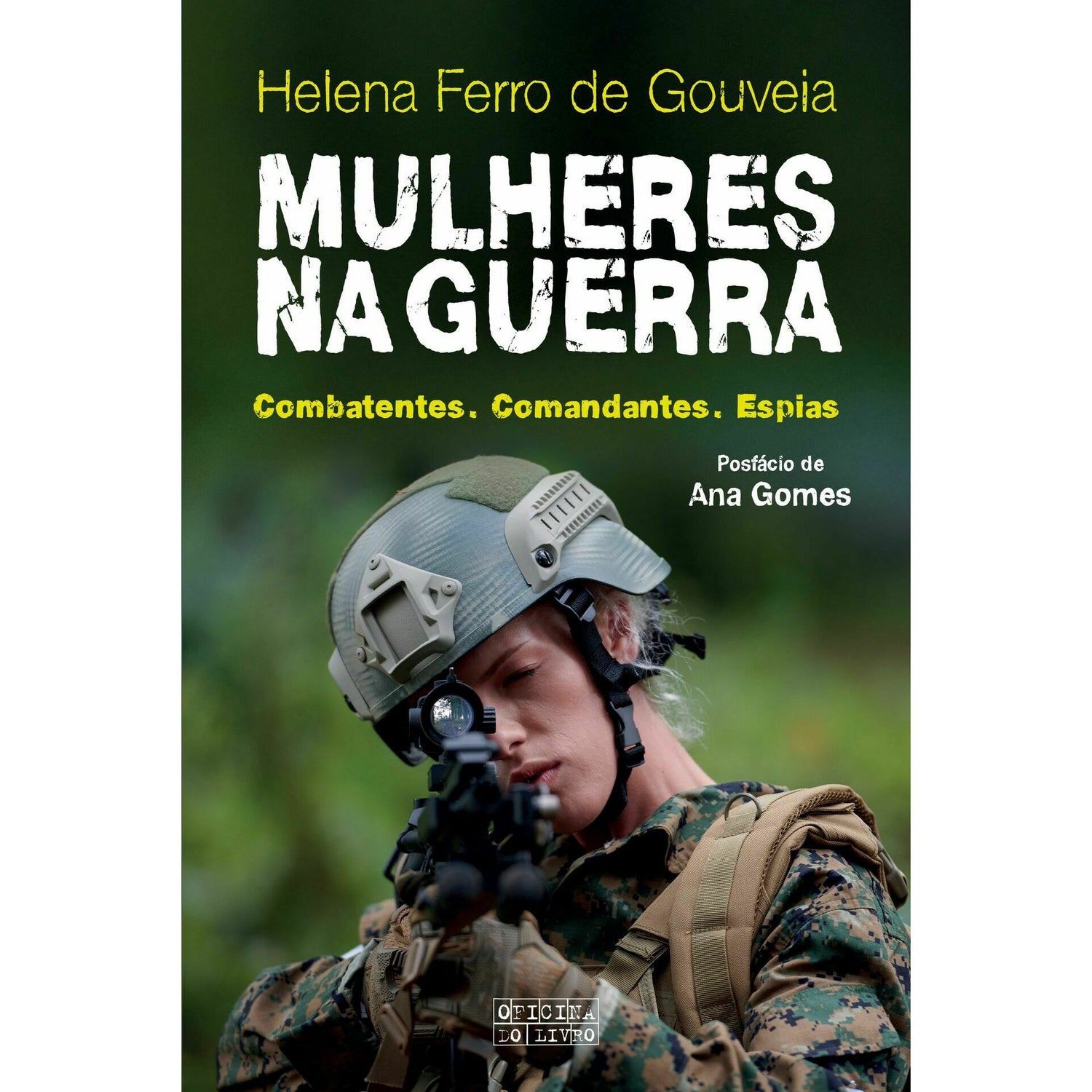 Mulheres na Guerra de Helena Ferro de Gouveia