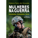 Mulheres na Guerra de Helena Ferro de Gouveia