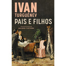 Pais e Filhos de Ivan Turguénev