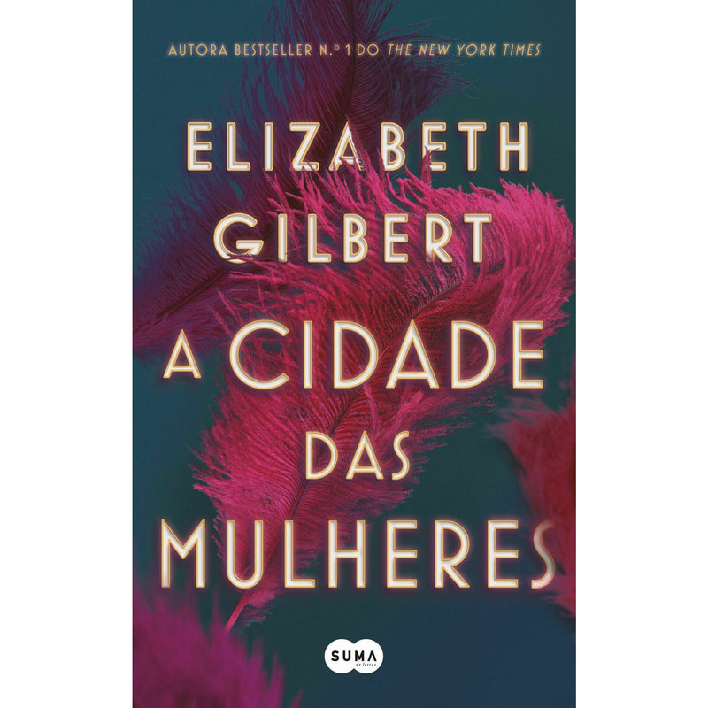 A Cidade das Mulheres (Livro de Bolso) de Elizabeth Gilbert