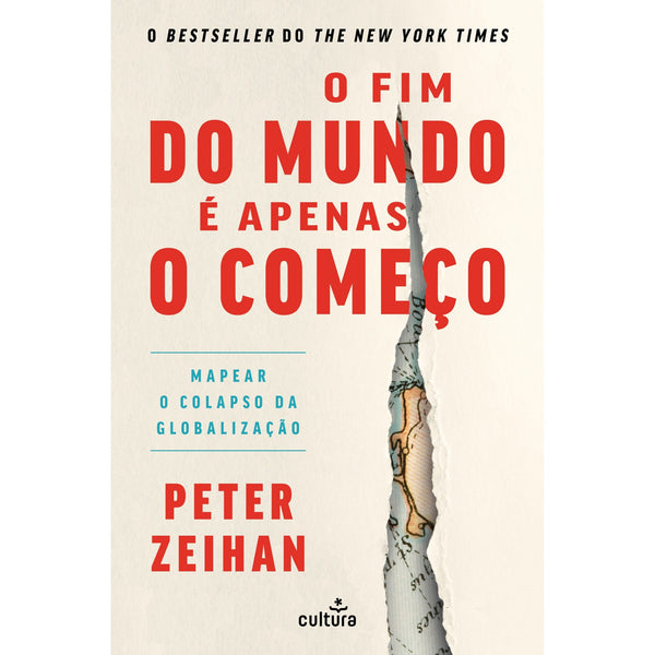 O Fim Do Mundo É Apenas O Começo de Peter Zeihan
