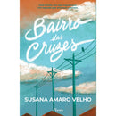 Bairro Das Cruzes de Susana Amaro Velho