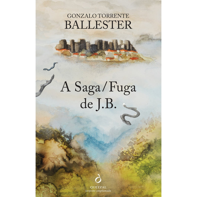 A Saga/Fuga De J.B. de Gonzalo Torrente Ballester