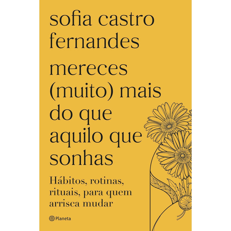 Mereces (Muito) Mais do que Aquilo que Sonhas de Sofia Castro Fernandes