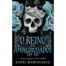 O Reino Dos Amaldiçoados de Kerri Maniscalco