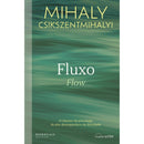 Fluxo Flow de Mihaly Csikszentmihalyi