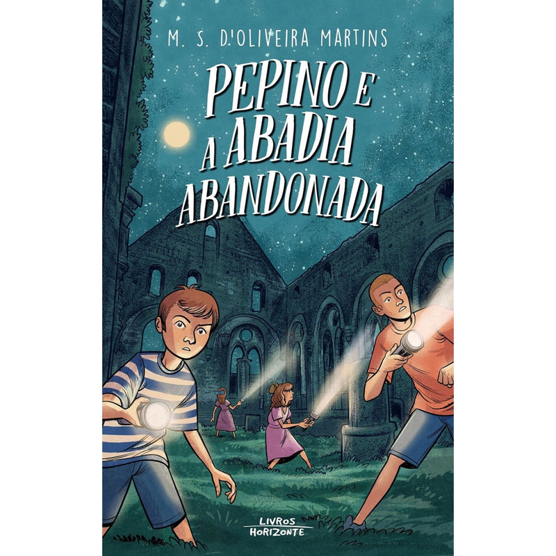 Pepino E A Abadia Abandonada de M. S. D'oliveira Martins