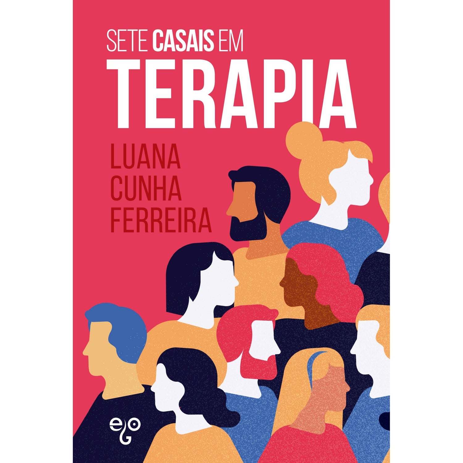 Sete Casais Em Terapia de Luana Cunha Ferreira