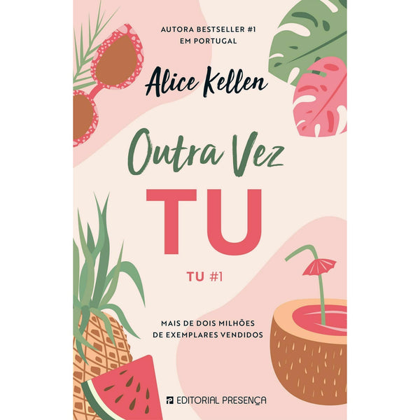 Outra Vez Tu - Tu #1 de Alice Kellen