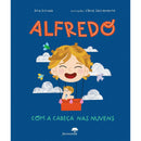 Alfredo com A Cabeça nas Nuvens de Rita Estrela, Vânia Soraia Silva Sacramento