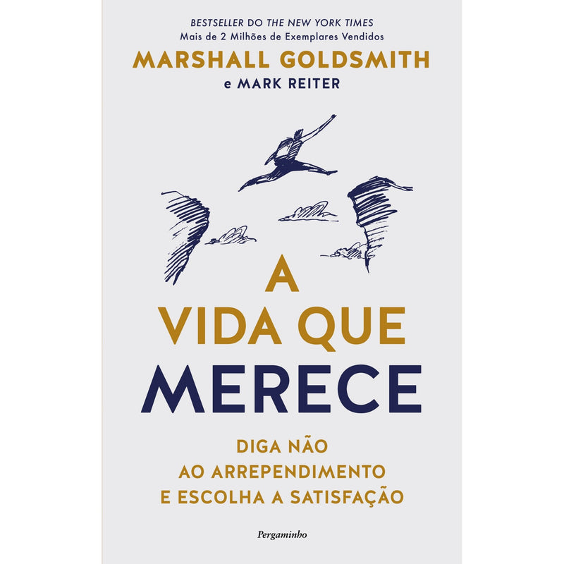 A Vida Que Merece de Marshall Goldsmith e Mark Reiter