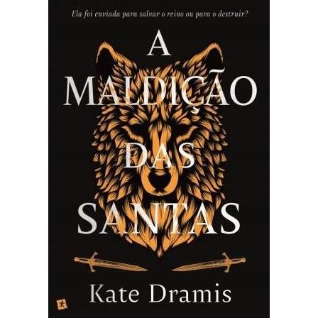 A Maldição das Santas de Kate Dramis