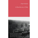 A Escrita Ou A Vida de Jorge Semprún