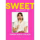 Sweet - Surpreendemente Vegan de Teresa Colaço