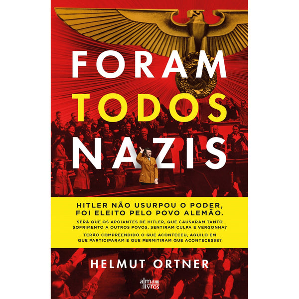 Foram Todos Nazis de Helmut Ortner