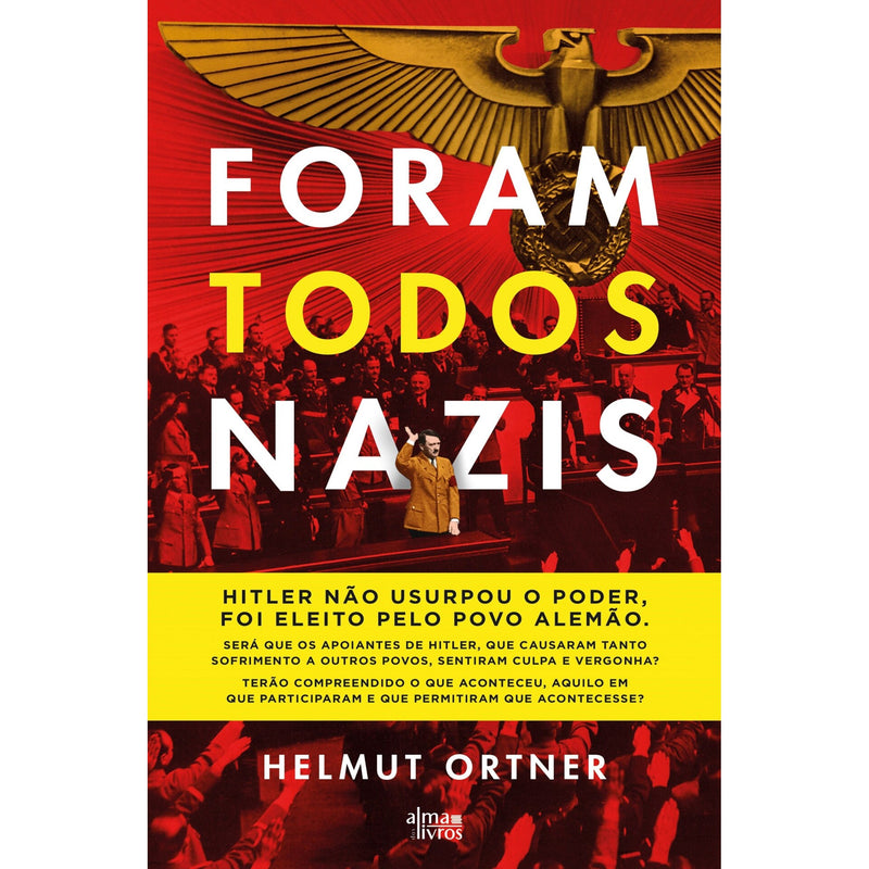 Foram Todos Nazis de Helmut Ortner