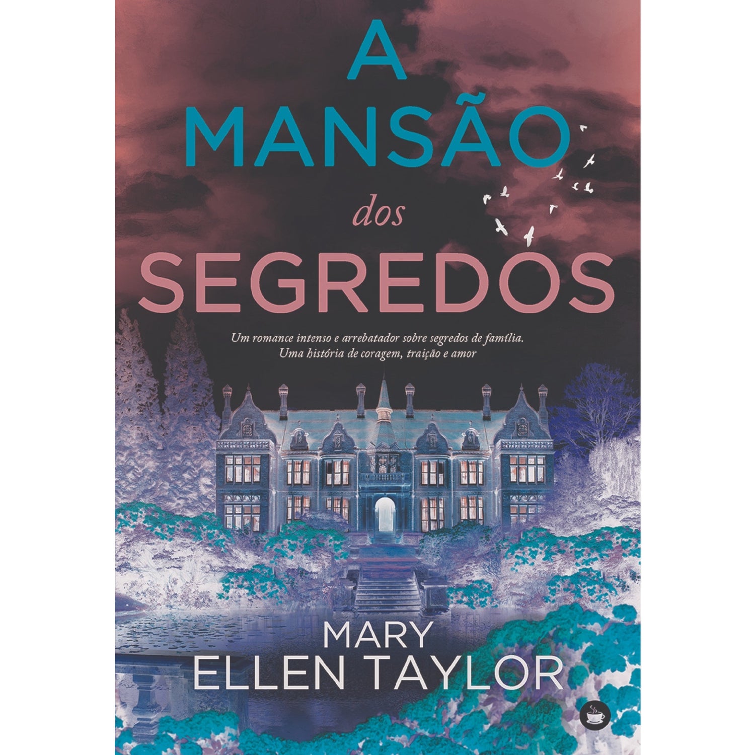 A Mansão Dos Segredos de Mary Ellen Taylor