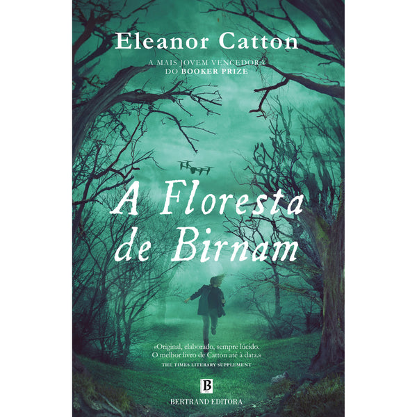 A Floresta De Birnam de Eleanor Catton