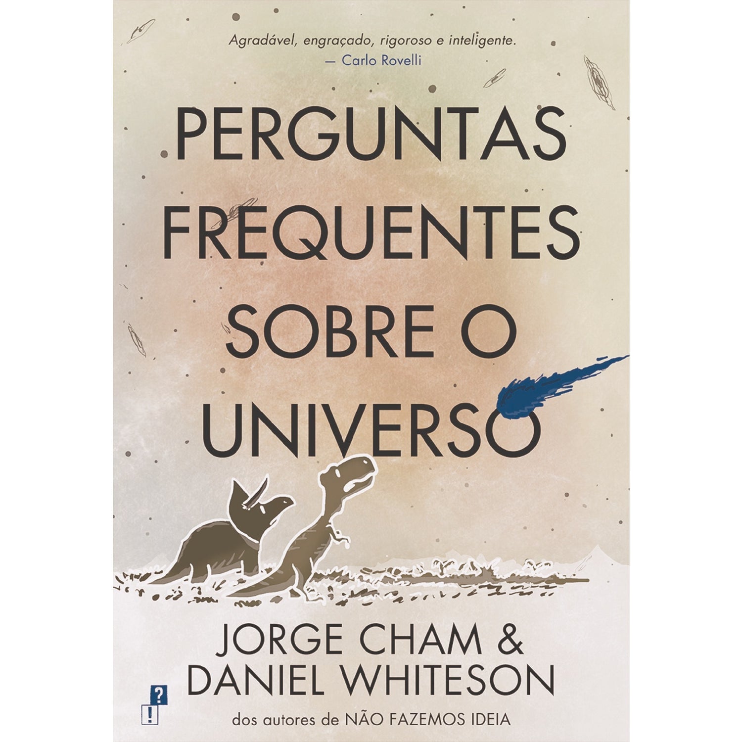 Perguntas Frequentes Sobre o Universo de Jorge Cham e Daniel Whiteson