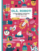 Olá, Robot! A Inteligência Artificial no Teu Dia A Dia de CosiCosa