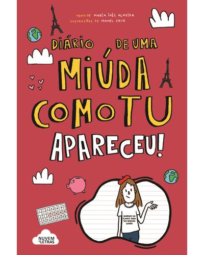 Diário de uma Miuda Como Tu 11 Apareceu! de Maria Inês Almeida