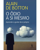 O Ódio a Si Mesmo de Alain de Botton