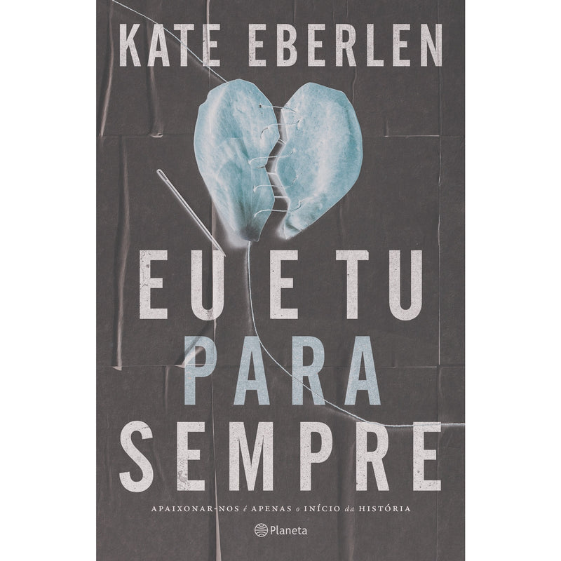 Eu E Tu Para Sempre de Kate Eberlen