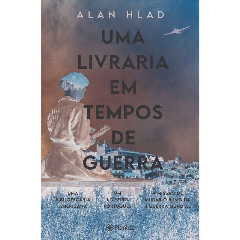 Uma Livraria Em Tempos De Guerra de Alan Hlad