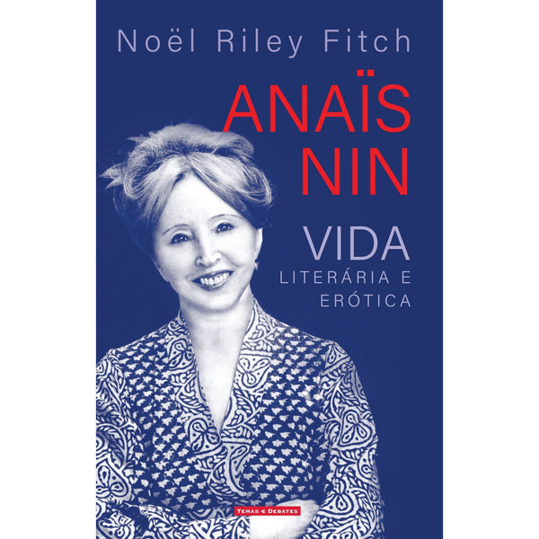 Anaïs Nin de Noël Riley Fitch