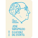 José Saramago: A Lucidez Da Escrita de Carlos Nogueira (Org.)