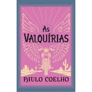As Valquírias de PAULO COELHO