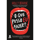 O que Posso Eu Fazer? de Holly Bourne