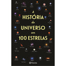 A História Do Universo Em 100 de Florian Freistetter