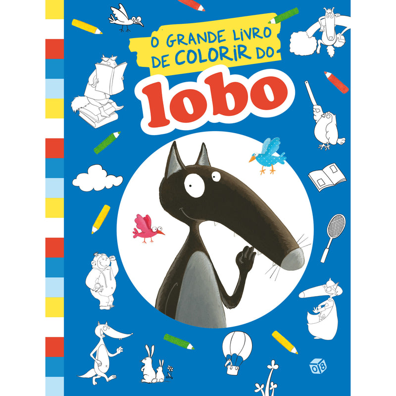 O Lobo - O Grande Livro De Col de Orianne Lallemand