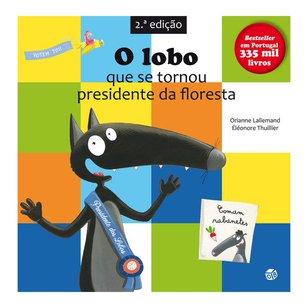 O Lobo Que Se Tornou President de Orianne Lallemand