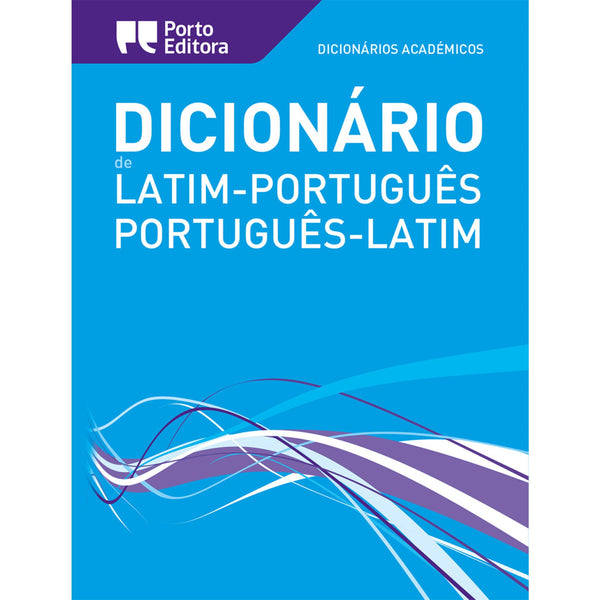 Dicionário Académico de Latim-Português / Português-Latim